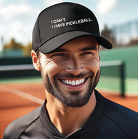 Load image into Gallery viewer, I CAN'T I HAVE PICKLEBALL
