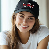 Load image into Gallery viewer, MY JOB IS TOP SECREAT EVEN I DON'T KNOW WHAT I'M DOING